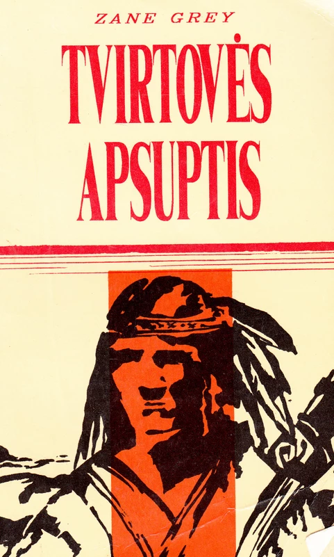 Tvirtovės apsuptis (skaityta knyga) - Zane Grey