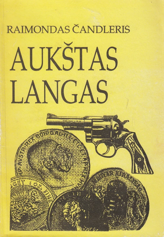 Aukštas langas (skaityta knyga) - Raimondas Čandleris