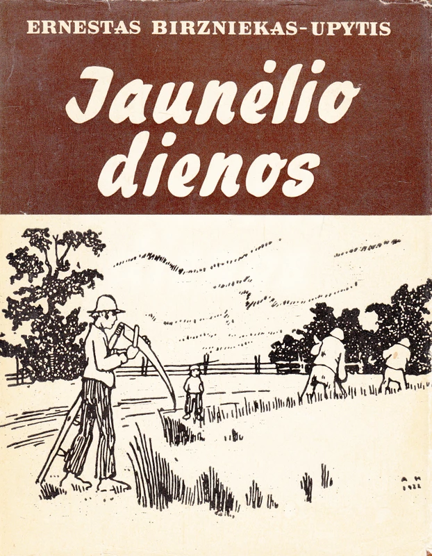 Jaunėlio dienos (skaityta knyga) - Ernestas Birzniekas-Upytis