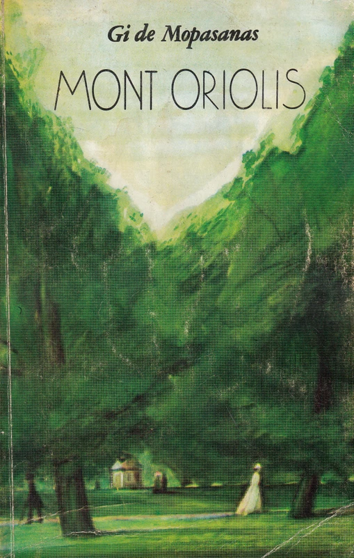 Mont Oriolis (skaityta knyga) - Guy de Maupassant