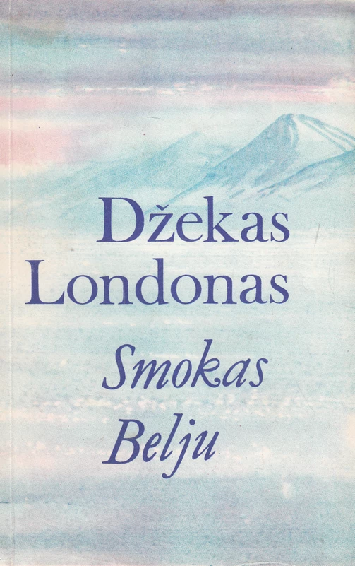 Smokas Belju (1985) (skaityta knyga) - Džekas Londonas