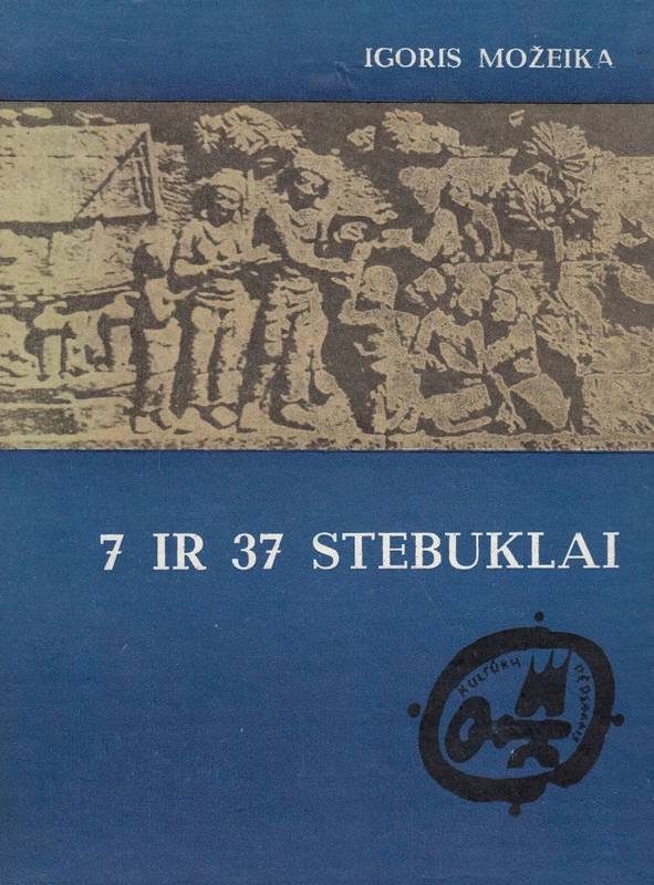 7 ir 37 stebuklai (skaityta knyga) - Igoris Možeika