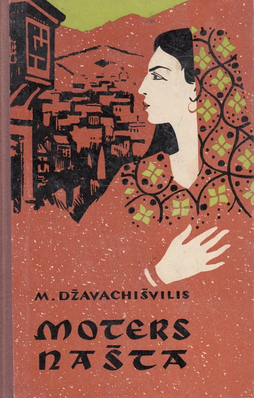 Moters našta (skaityta knyga) - M. Džavachišvilis