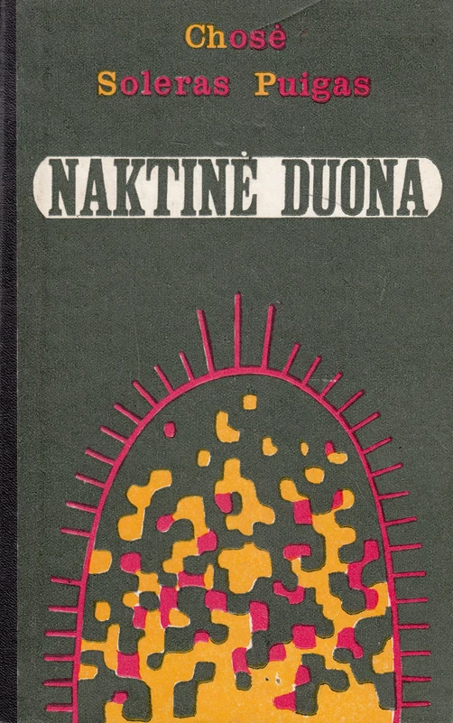 Naktinė duona (skaityta knyga) - Chosė Soleras Puigas