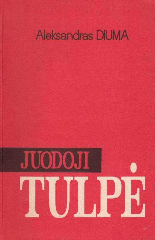 Juodoji tulpė (skaityta knyga) - Aleksandras Diuma