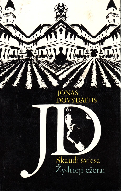 Skaudi šviesa. Žydrieji ežerai (skaityta knyga) - Jonas Dovydaitis