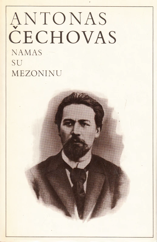 Namas su mezoninu (skaityta knyga) - Antonas Čechovas