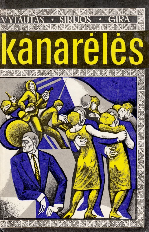 Kanarėlės (skaityta knyga) - Vytautas Sirijos Gira