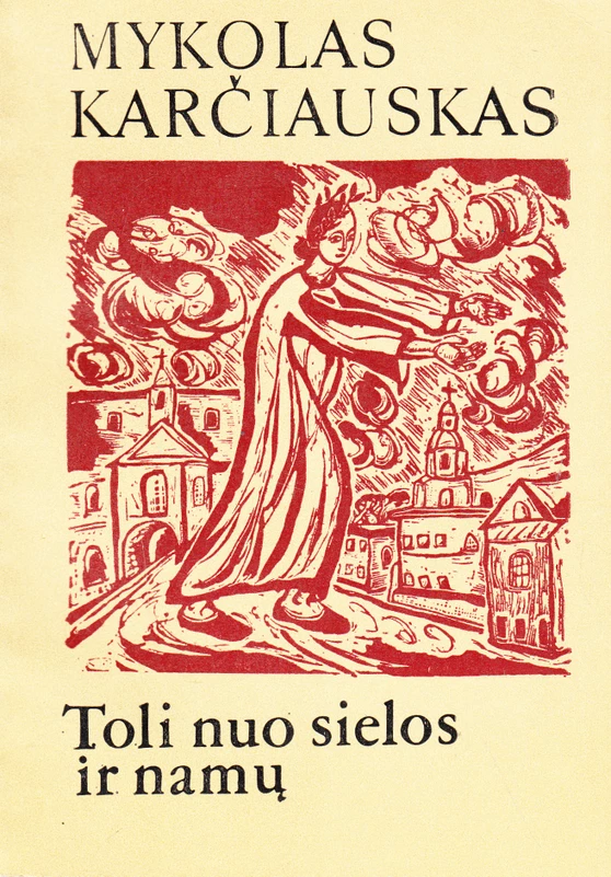 Toli nuo sielos ir namų (skaityta knyga) - Mykolas Karčiauskas