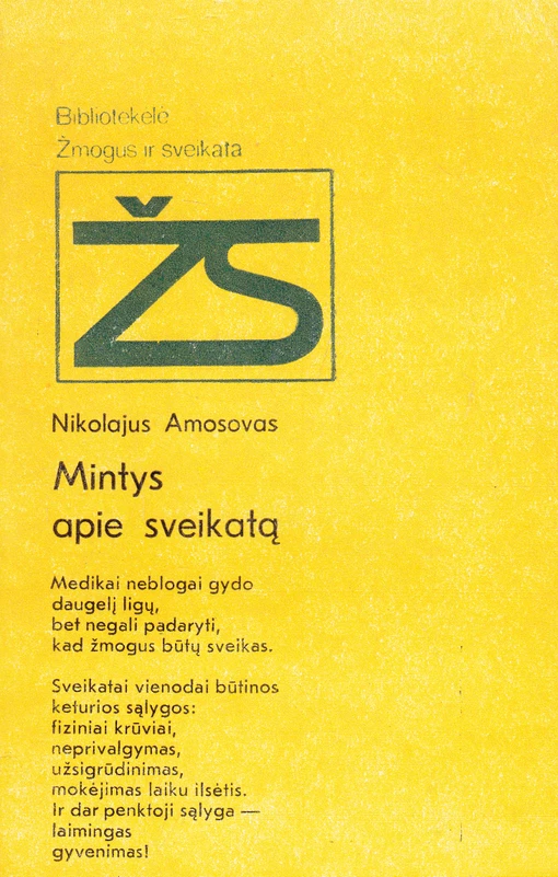 Mintys apie sveikatą (skaityta knyga) - Nikolajus Amosovas