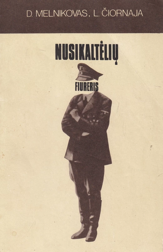Nusikaltėlių fiureris (skaityta knyga) - D. Melnikovas, L. Čiornaja