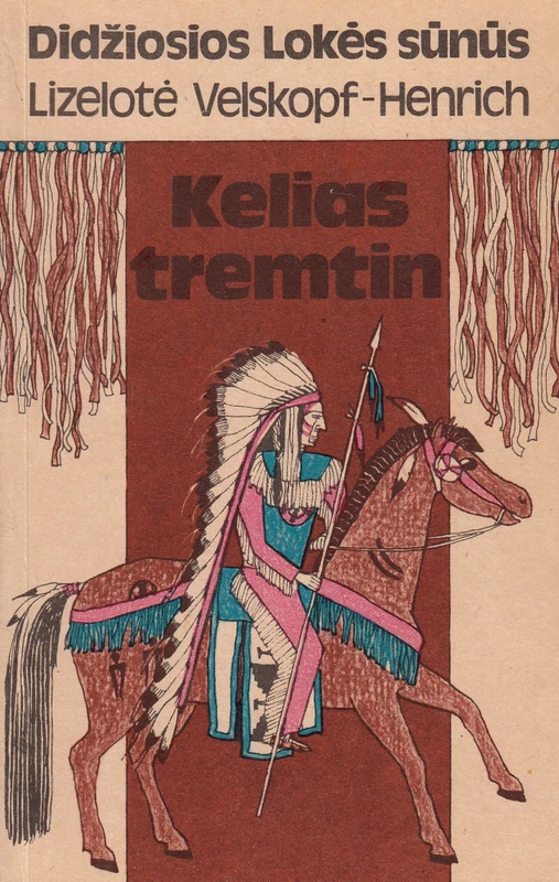 Kelias tremtin (skaityta knyga) - Lizelotė Velskopf-Henrich