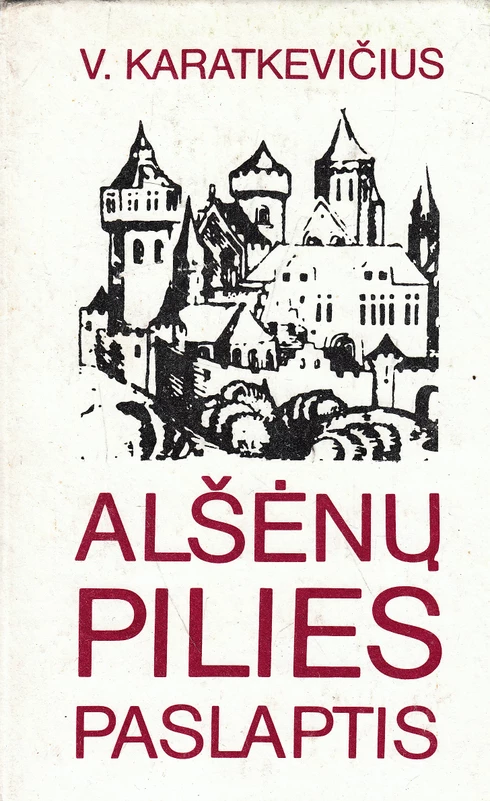 Alšėnų pilies paslaptis (skaityta knyga) - V. Karatkevičius