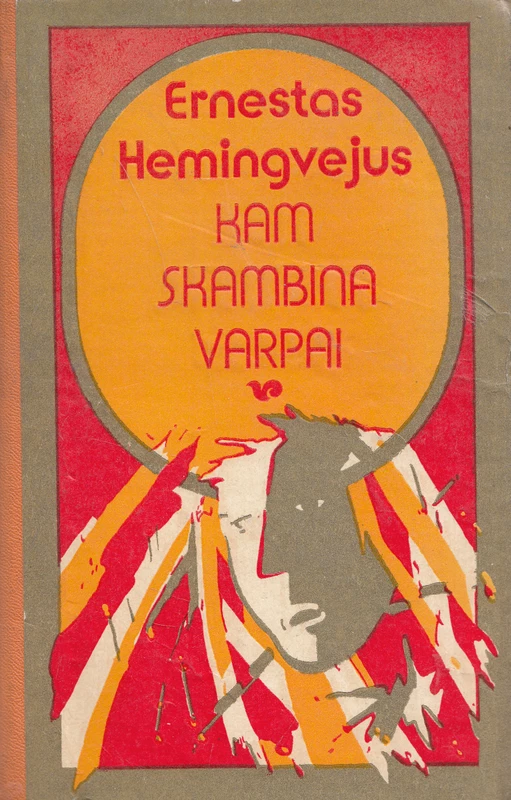 Kam skambina varpai (1980) (skaityta knyga) - Ernestas Hemingvėjus