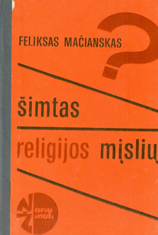 Šimtas religijos mįslių (skaityta knyga) - Feliksas Mačianskas
