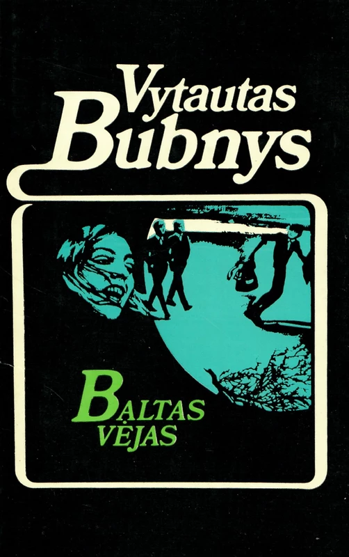 Baltas vėjas (1986) (skaityta knyga) - Vytautas Bubnys
