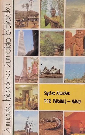 Per pasaulį – namo (skaityta knyga) - Sigitas Krivickas
