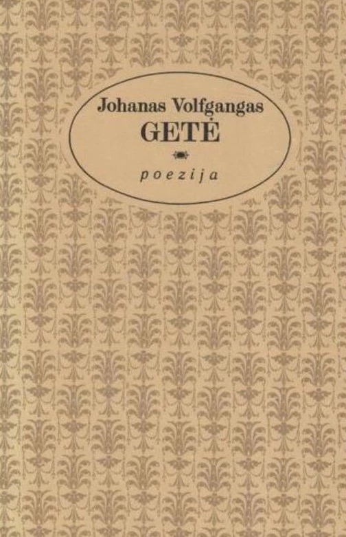 J. V. Getė. Poezija (skaityta knyga) - Johanas Volfgangas Gėtė