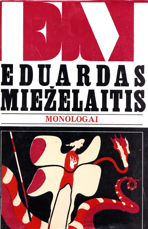 Monologai. Eduardas Mieželaitis (skaityta knyga) - Eduardas Mieželaitis