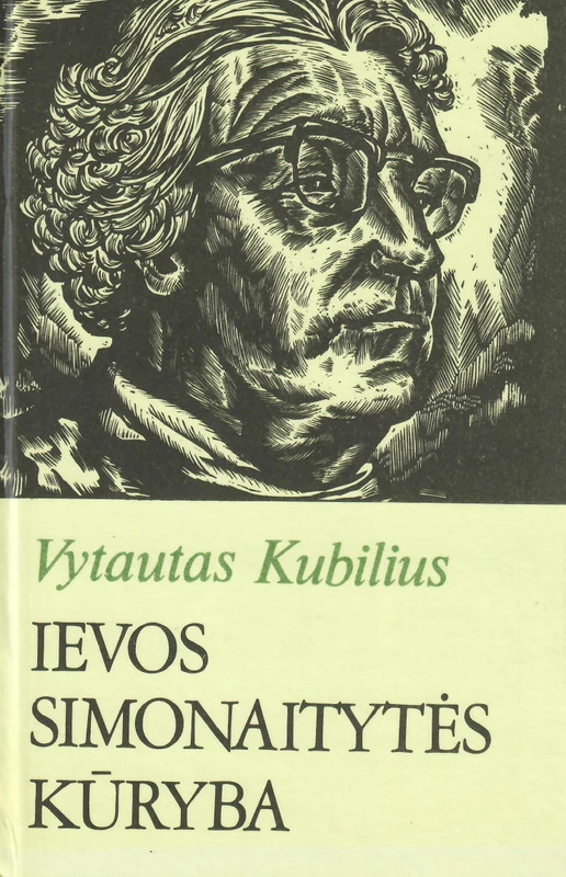 Ievos Simonaitytės kūryba (skaityta knyga) - Vytautas Kubilius
