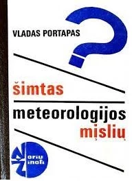 Šimtas meteorologijos mįslių (skaityta knyga) - Vladas Portapas