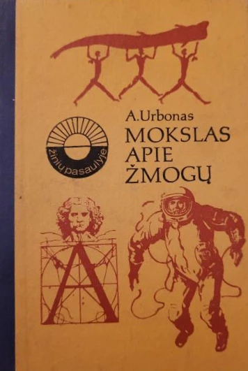 Mokslas apie žmogų (skaityta knyga) - A. Urbonas